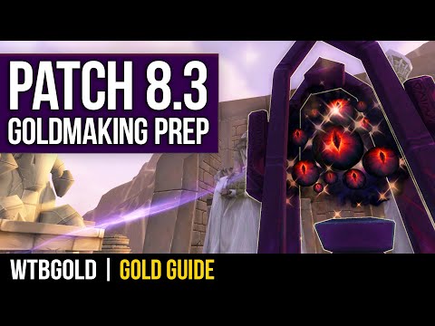 Get Ready for Patch 8.3 | Goldmaking and Gameplay Prep