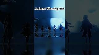 Archons’ Glowing Hair| Genshin Impact