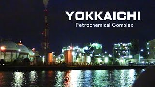 四日市コンビナート夜景 ①　Yokkaichi Petrochemical Complex