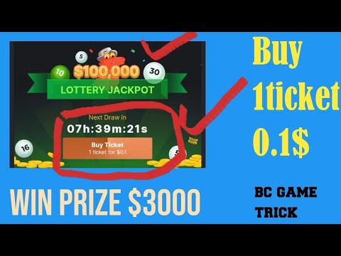 BC game buy lottery ticket 0.1$ and win big prize $3000