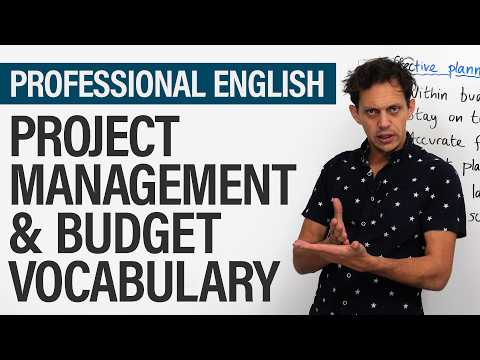 Business English for Project Management & Budgets