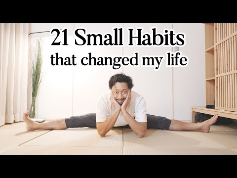 21 Small Habits that Changed My Life Throughout The Day!