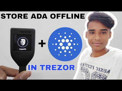 How To Store Cardano [ADA] Offline in Trezor Hardware Wallet