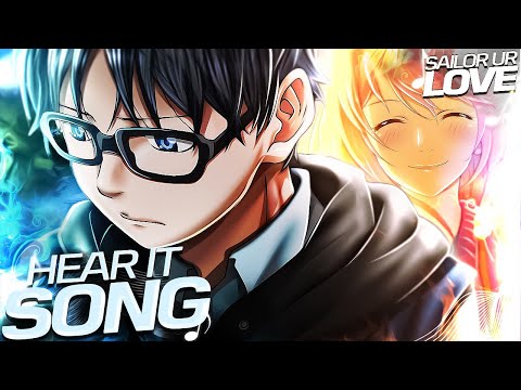 "Hear It" | SailorUrLove | [Your Lie In April]