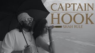 Shah Rule - Captain Hook | Prod. by Zero Chill | Official Music Video