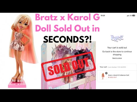 Bratz x Karol G Doll Sold Out in SECONDS?! 🤯 Why Fans Are FURIOUS (My Honest Thoughts)