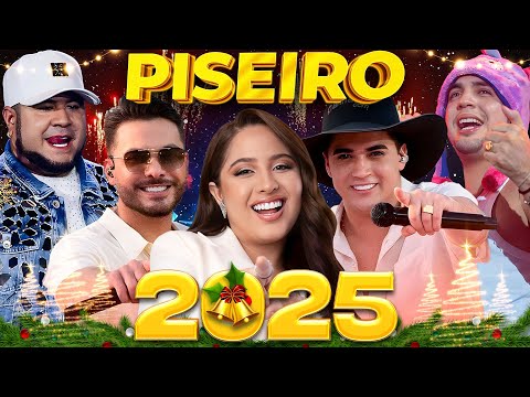 PISEIRO 2025 - MARI FERNANDEZ, WESLEY SAFADÃO, NATANZINHO LIMA, OS BARÕES DA PISADINHA, NATTAN