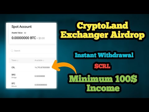 New Exchanger Airdrop | CryptoLand Exchanger | 100$ Income Possible | #crypto #earnmoney  $CRL