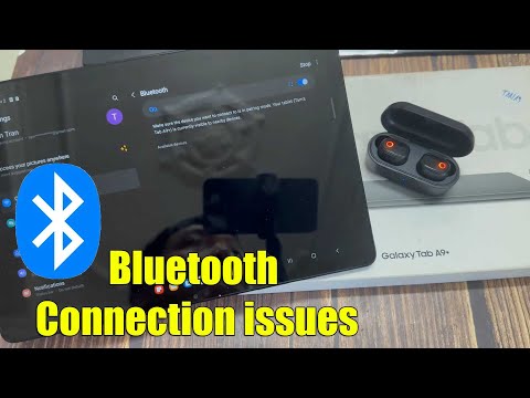 [Fxed] Samsung Galaxy Tab A9/A9+ Bluetooth Connection Issues Pairing (problems)