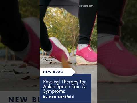 Physical Therapy for Ankle Sprain Pain & Symptoms