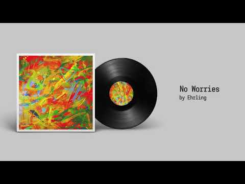 Ehrling - No Worries