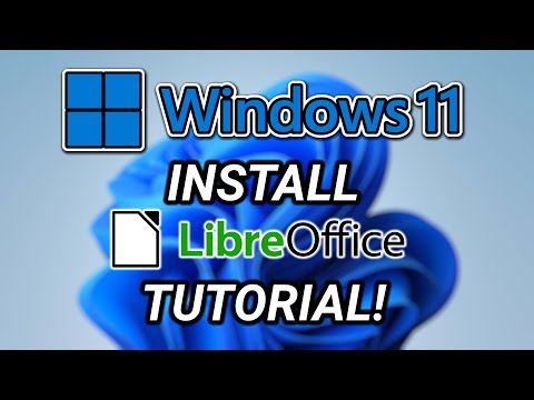 How to Download & Install LibreOffice in Windows 11