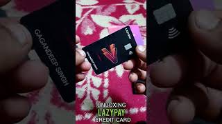 UNBOXING  #LAZYPAY CREDIT-CARD  🤘🤘 #diy