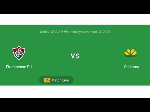 Fluminense RJ VS Criciuma | Serie A | Football Live Match Score today