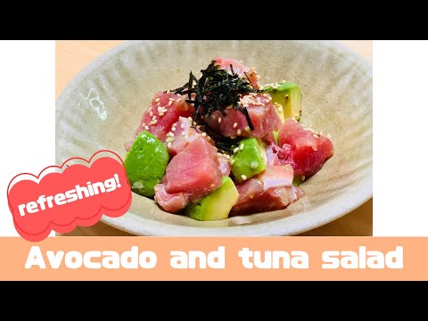 How to make Avocado and tuna salad 〜Miki’s Kitchen〜