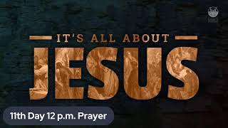 Friday, October 11th, 12 p.m. Prayer