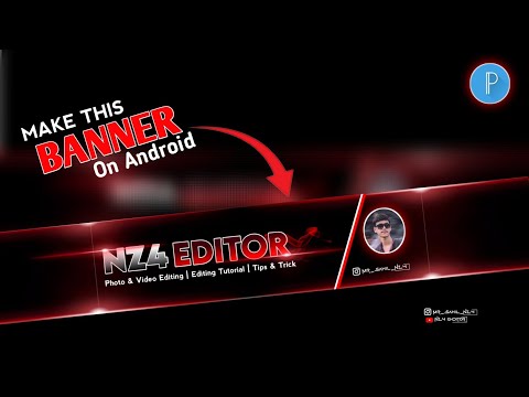 How to make banner like this || NZ4 EDITOR || #pixellabtutorial #youtubebanner #nsbpicture #nsedits