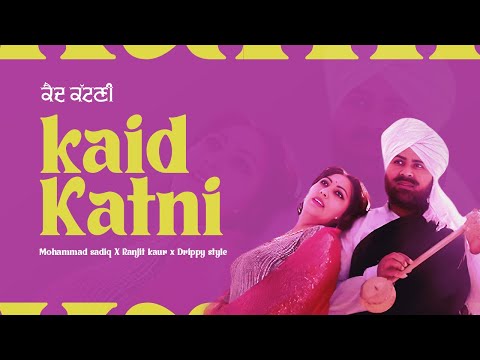 Kaid katni (Remix) Mohd.Sadiq X Ranjit kaur X Drippy style | New punjabi song 2023