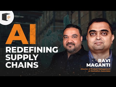 From Configuration to Execution: Manhattan’s Ravi Maganti on the Future of AI in Logistics