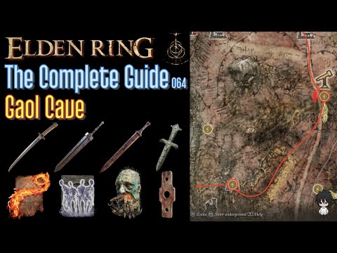 Elden Ring The Complete Guide - 064 Gaol Cave (all items all quests walkthrough)