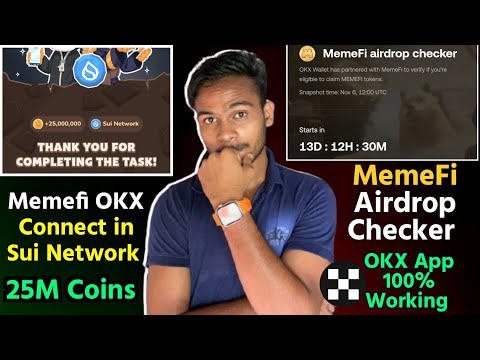 MemeFi × Sui Wallet Connect : Okx Working Solution || MemeFi Airdrop Checker Live Full Process