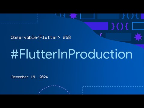 #FlutterInProduction | Observable Flutter #58