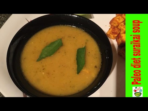 Paleo diet suraikai soup recipe in Tamil