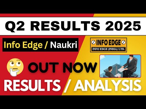 INFO EDGE Q2 results 2025 | NAUKRI results today | INFO EDGE Share News | NAUKRI Share latest news