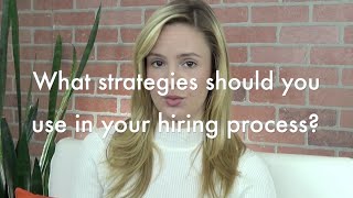 60-Second Startup Solutions: What Strategies Should You Use in Your Hiring Process?