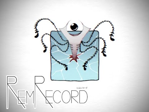 【アニメ】REM RECORD（レムレコード）：宙喰うムシ