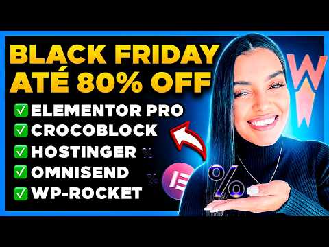 🚨Black Friday 2024 DESCONTOS IMPERDÍVEIS: Elementor Pro, Crocoblock, WP-Rocket, Hostinger e Omnisend