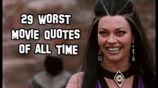 29 Worst Movie Quotes Of All Time