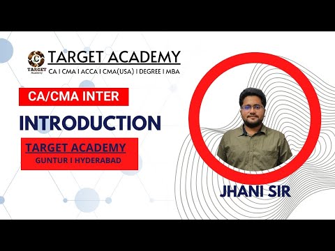 1.CA_CMA_INTER_MAY_24_INTRODUCTION_BY_JHANI_SIR #ca #cainter #cma #cmainter #acca #cmausa #cpa