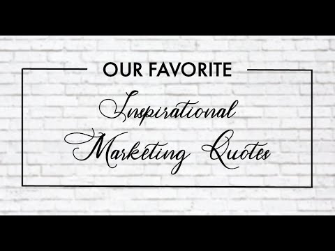 Inspirational Marketing Quotes