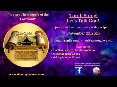 Torah Study : Family - Strife Struggle & Sin