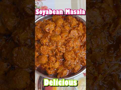 Soyabean masala delicious recipe #soyabeankisabji #soyabeanmasala #soyachunkcurry #shorts #msdrasoi