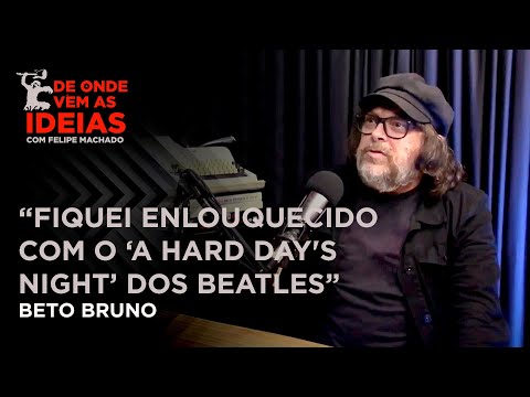 “Falei para o meu pai que queria ser dos Beatles” | Beto Bruno - De Onde Vêm as Ideias [Cortes]