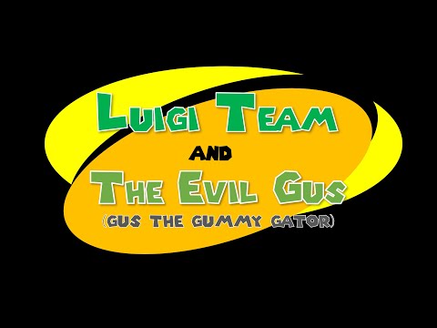 Luigi Team and the Evil Gus