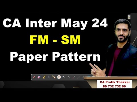 FM SM Paper Pattern CA Inter May 24 FM SM Important questions and answers list Paper pattern