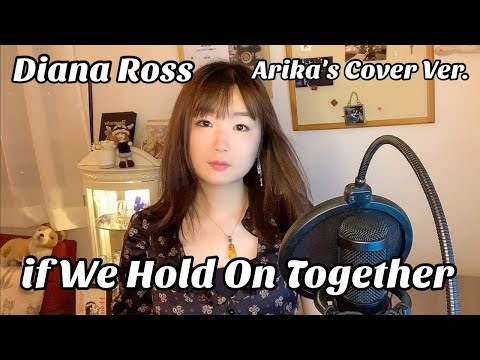 If We Hold On Together/Diana Ross/Cover