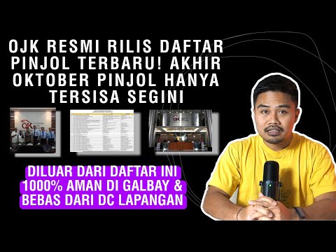 OJK Resmi Rilis Daftar Pinjol Terbaru!! Diluar Dari Daftar Ini 1000% Aman Galbay & Bebas DC Lapangan