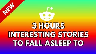 3 HOURS OF INTERESTING AITA STORIES TO FALL ASLEEP TO | REDDIT STORIES RELATIONSHIP