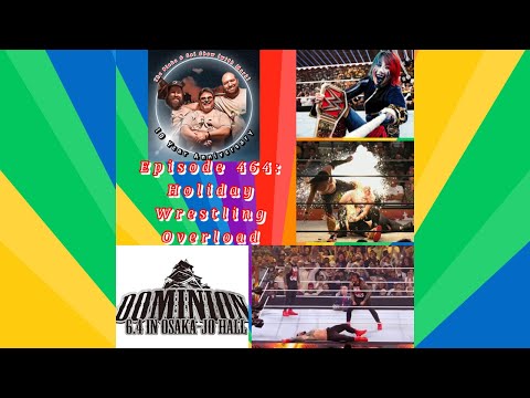 Episode 464: Holiday Wrestling Overload