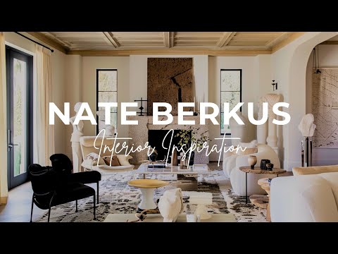 Creating NATE BERKUS Aesthetics In Modern Homes | Interior Design Inspiration