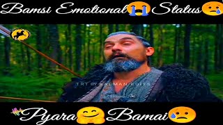 😢Bamsi Most Emotional status, || KÜRÜLUS ÖSMAN SEASON 2 STATUS, #shorts #dirilişertuğrul #osman