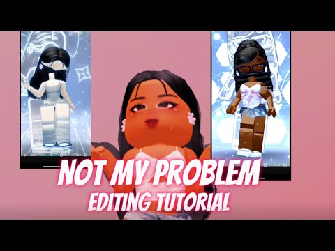 NOT MY PROBLEM EDITING TUTORIAL// StrawbryzArt// CapCut+Video Star //