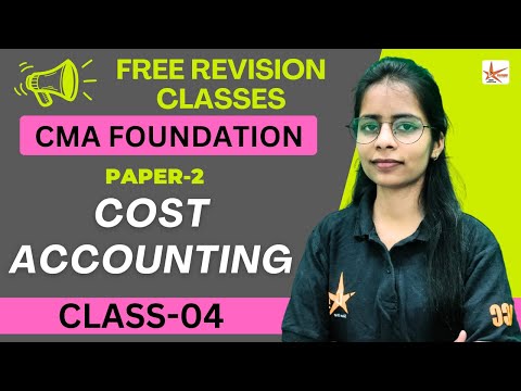 CMA Foundation Free Revision Classes June 24| Costing Revision CMA Foundation Costing PN 2|