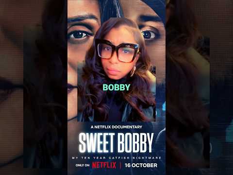 Sweet Bobby: My Ten Year Catfish Nightmare