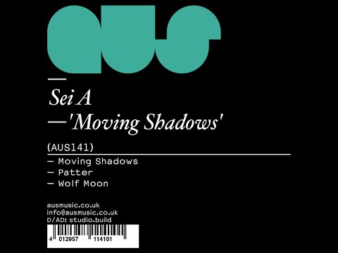 Sei A - Moving Shadows