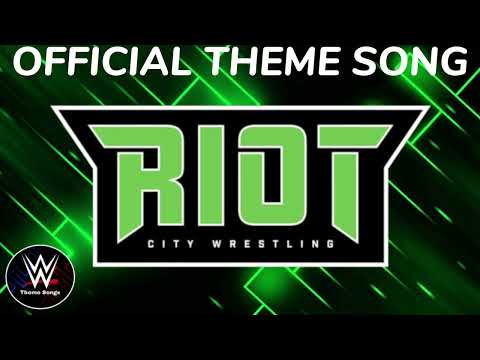 Riot City Wrestling Official Theme Song - "Riot City"